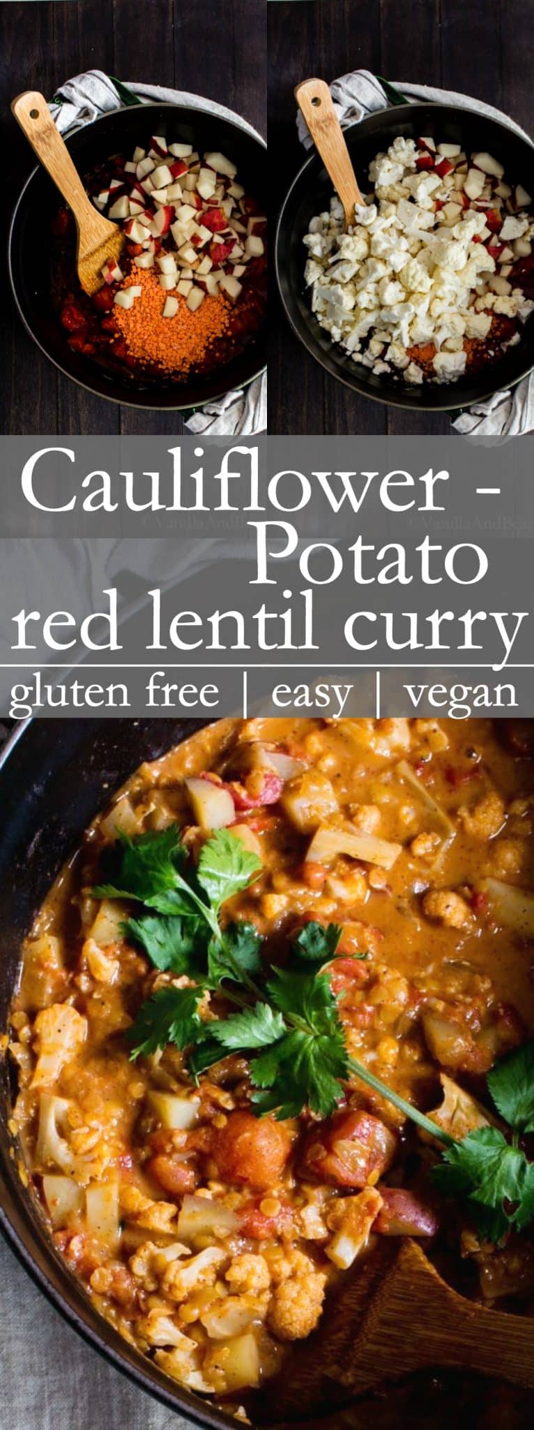 Hearty, rich and nourishing, Cauliflower-Potato Red Lentil Curry comes together with ease. Simple enough for a weeknight meal, this cauliflower curry is freezer friendly too. #CauliflowerCurry #PotatoCurry #VeganCurry #HealthyDinner