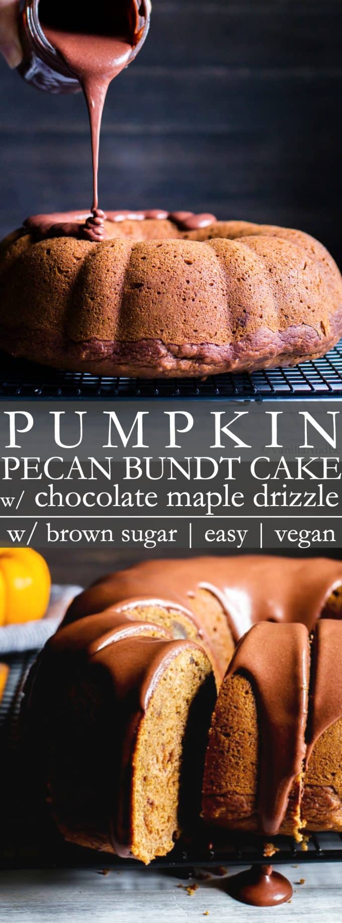 Pinterest pin for Pumpkin Bundt Cake with chocolate maple glaze on top. 