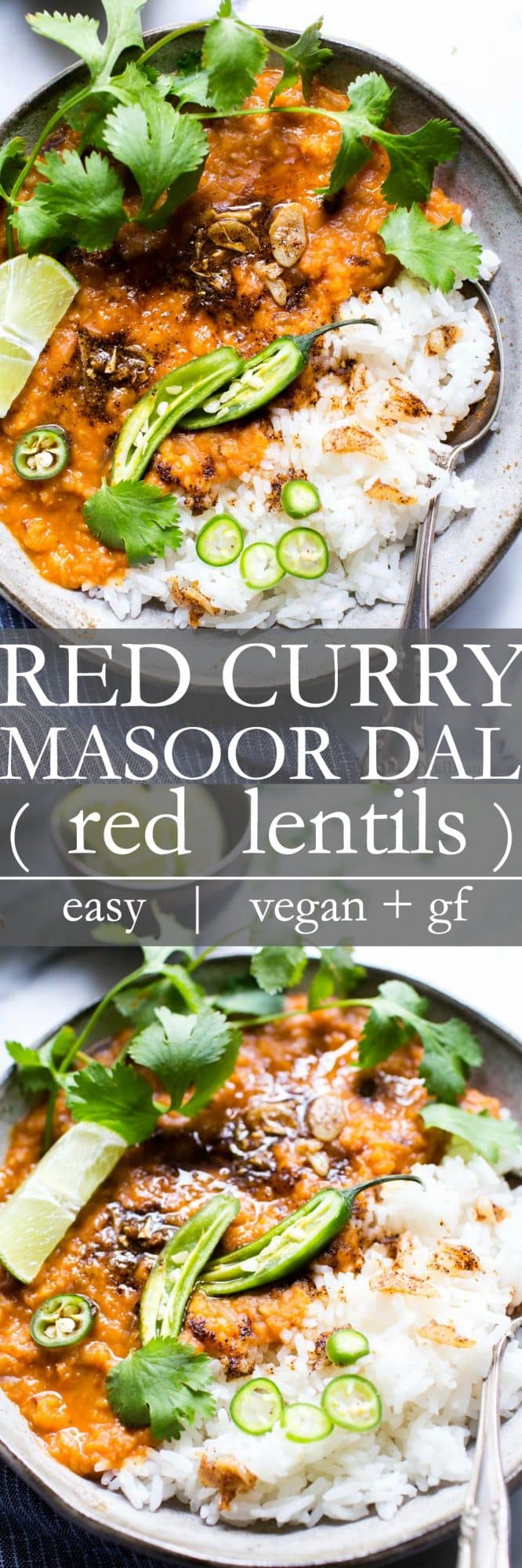 Pinterest pin for red curry masoor dal with two photos: 1 Red curry dal in a bowl with rice and spoon. 2 Red curry dal in a bowl garnished with cilantro and peppers. 