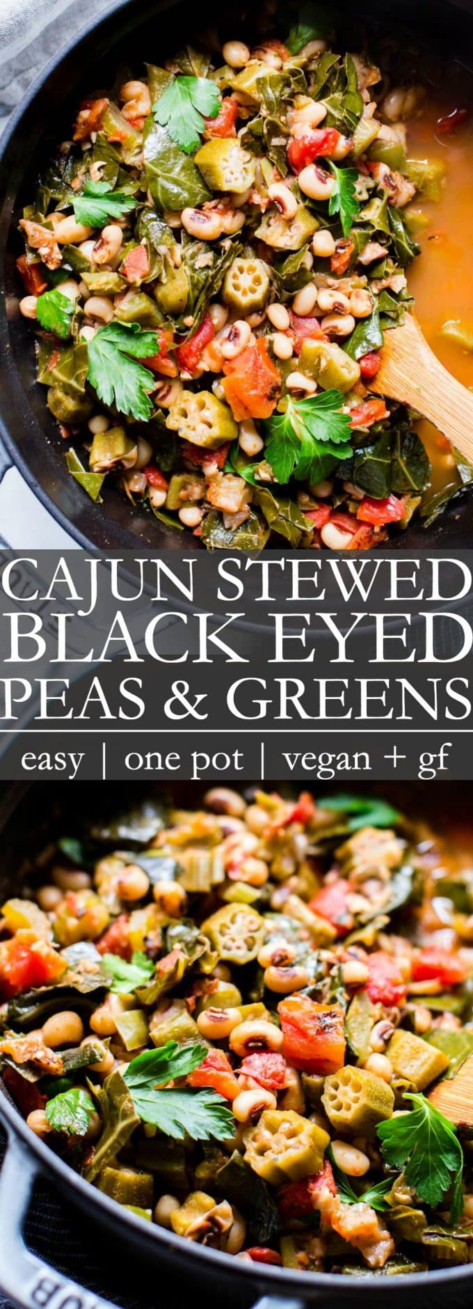 Pinterest pin with cajun stewed black eyed peas and greens in a Dutch oven and also a plate. 
